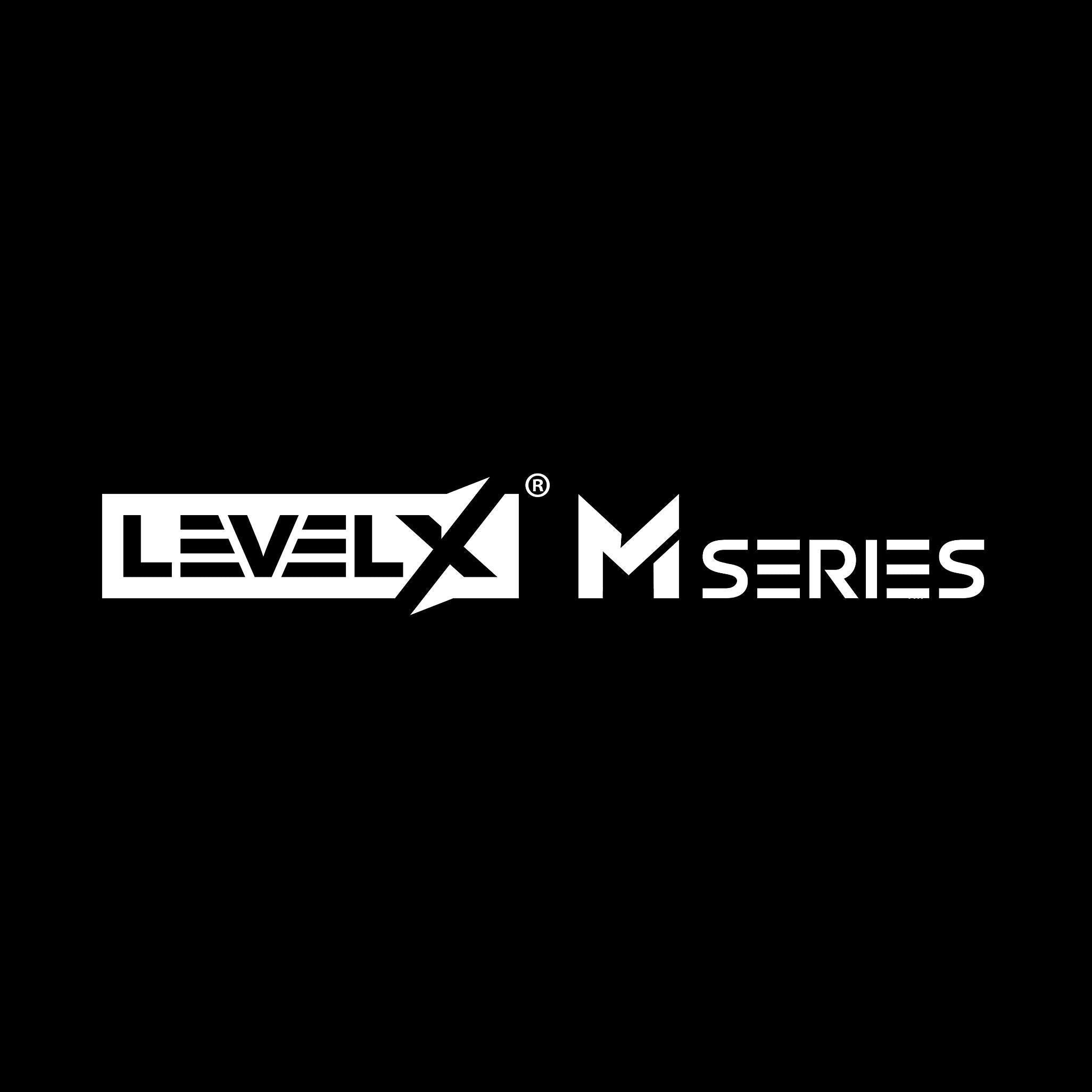 LEVEL X M SERIES